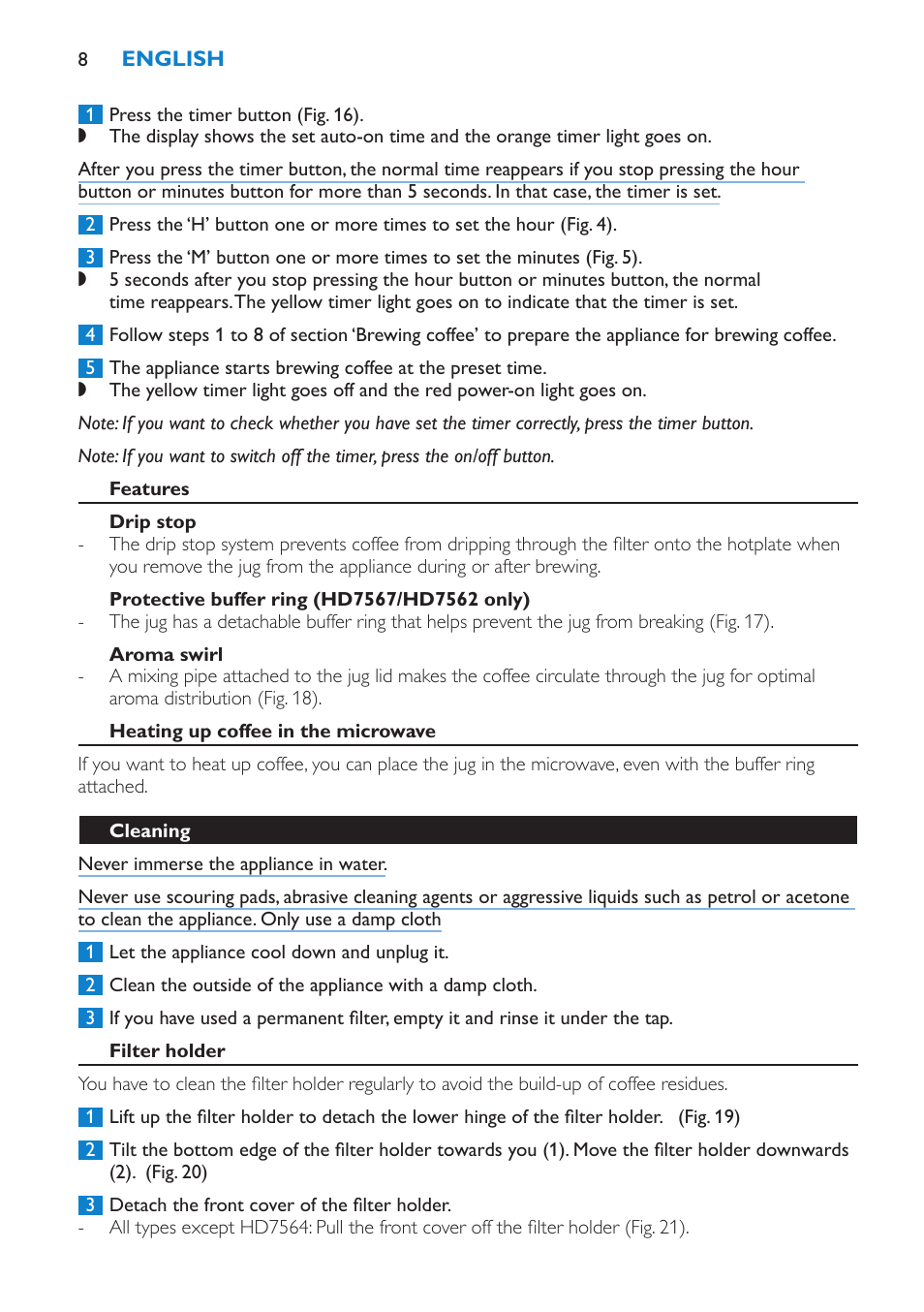 Features, Drip stop, Protective buffer ring (hd7567/hd7562 only) | Aroma swirl, Heating up coffee in the microwave, Cleaning, Filter holder | Philips Viva Cafetière User Manual | Page 8 / 60