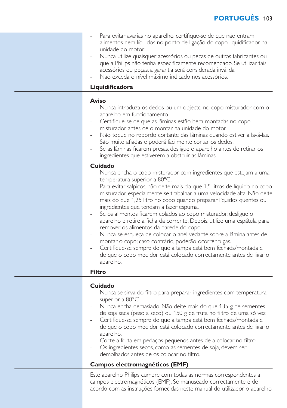 Liquidificadora, Aviso, Cuidado | Filtro, Campos electromagnéticos (emf) | Philips Aluminium Collection Blender User Manual | Page 103 / 130