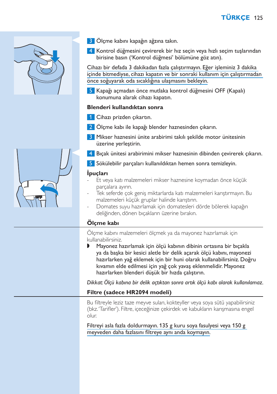 Blenderi kullandıktan sonra, Ipuçları, Ölçme kabı | Filtre (sadece hr2094 modeli), Filtrenin kullanıma hazırlanması | Philips Aluminium Collection Blender User Manual | Page 125 / 130
