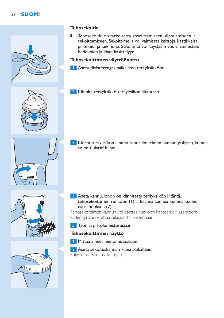 Tehosekoitin, Tehosekoittimen käyttöönotto, Tehosekoittimen käyttö | Philips Aluminium Collection Blender User Manual | Page 58 / 130