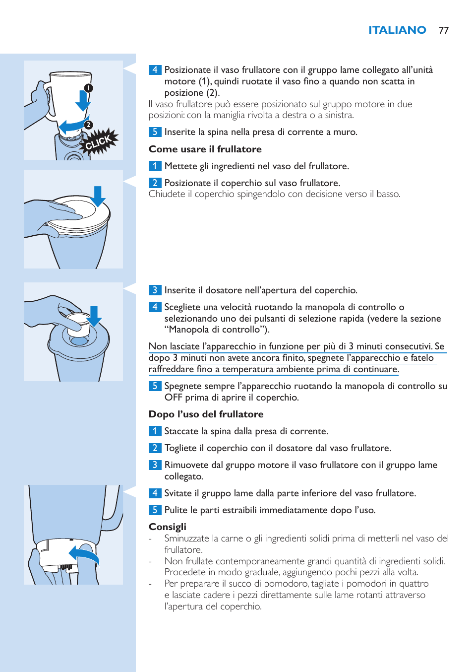 Come usare il frullatore, Dopo l’uso del frullatore, Consigli | Philips Aluminium Collection Blender User Manual | Page 77 / 130