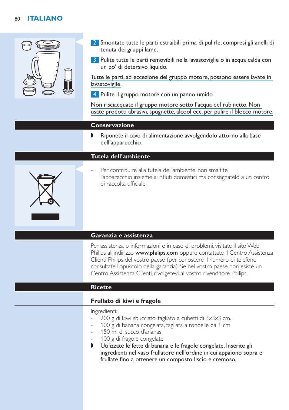 Conservazione, Tutela dell’ambiente, Garanzia e assistenza | Ricette, Frullato di kiwi e fragole, Mix di frutta | Philips Aluminium Collection Blender User Manual | Page 80 / 130