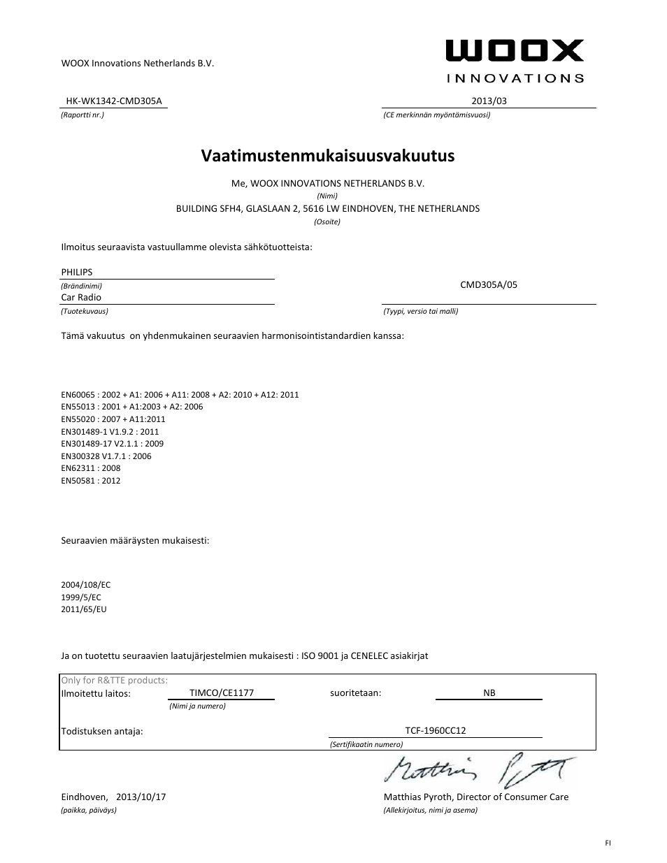 Vaatimustenmukaisuusvakuutus | Philips CarStudio Station d'accueil multimédia pour voiture User Manual | Page 6 / 21