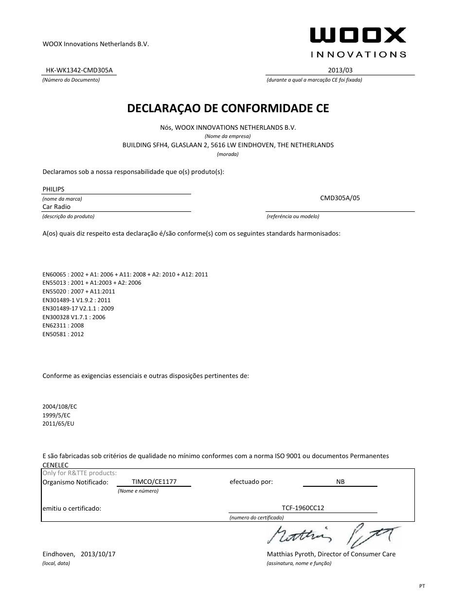 Declaraçao de conformidade ce | Philips CarStudio Station d'accueil multimédia pour voiture User Manual | Page 8 / 21