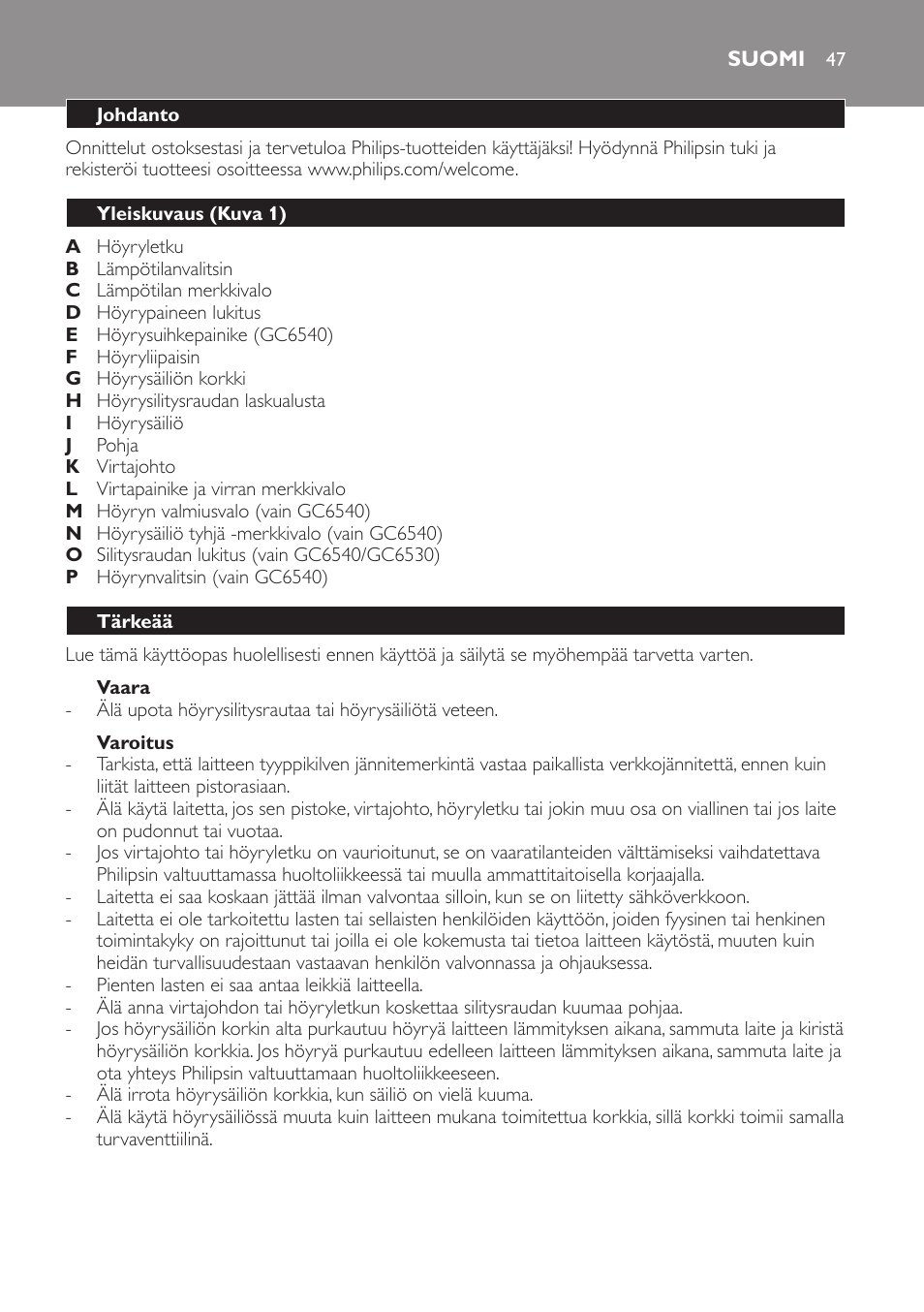 Suomi, Suomi 47 | Philips Centrale vapeur haute pression User Manual | Page 47 / 116