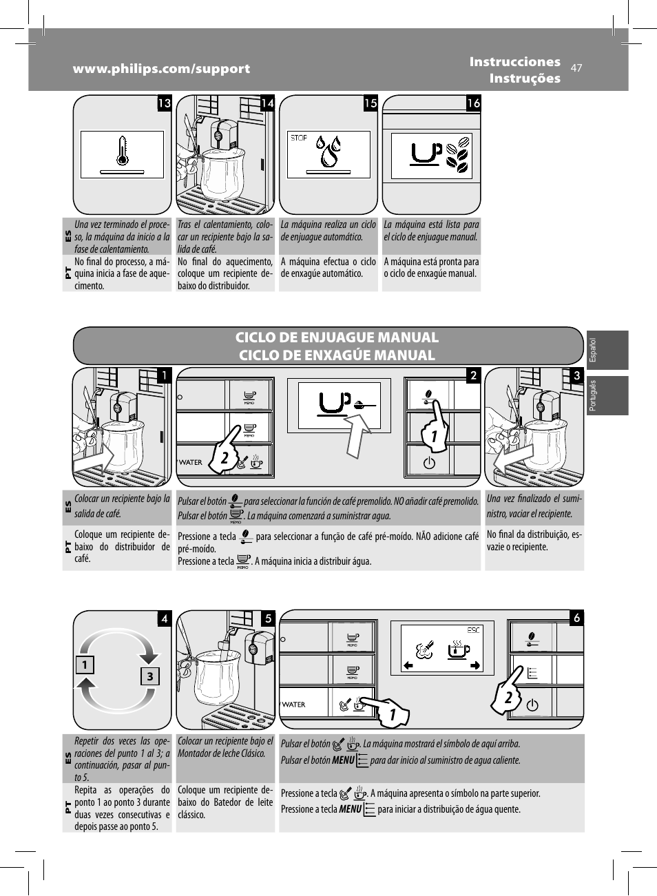 Ciclo de enjuague manual ciclo de enxagúe manual | Philips Saeco Moltio Machine espresso Super Automatique User Manual | Page 47 / 60