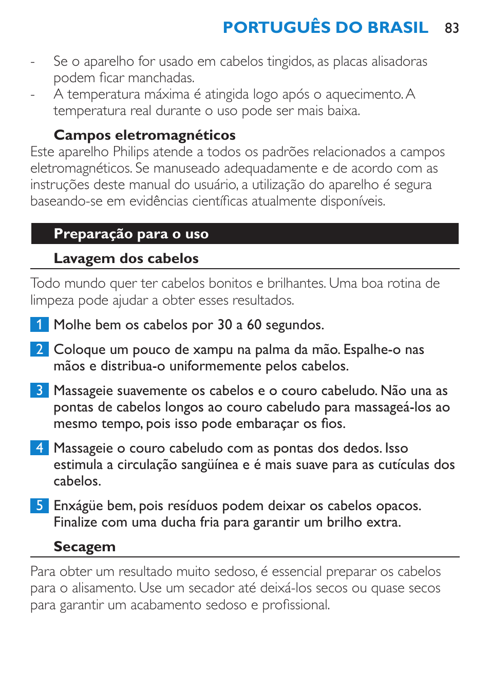 Campos eletromagnéticos, Preparação para o uso, Lavagem dos cabelos | Secagem | Philips Lisseur User Manual | Page 83 / 104