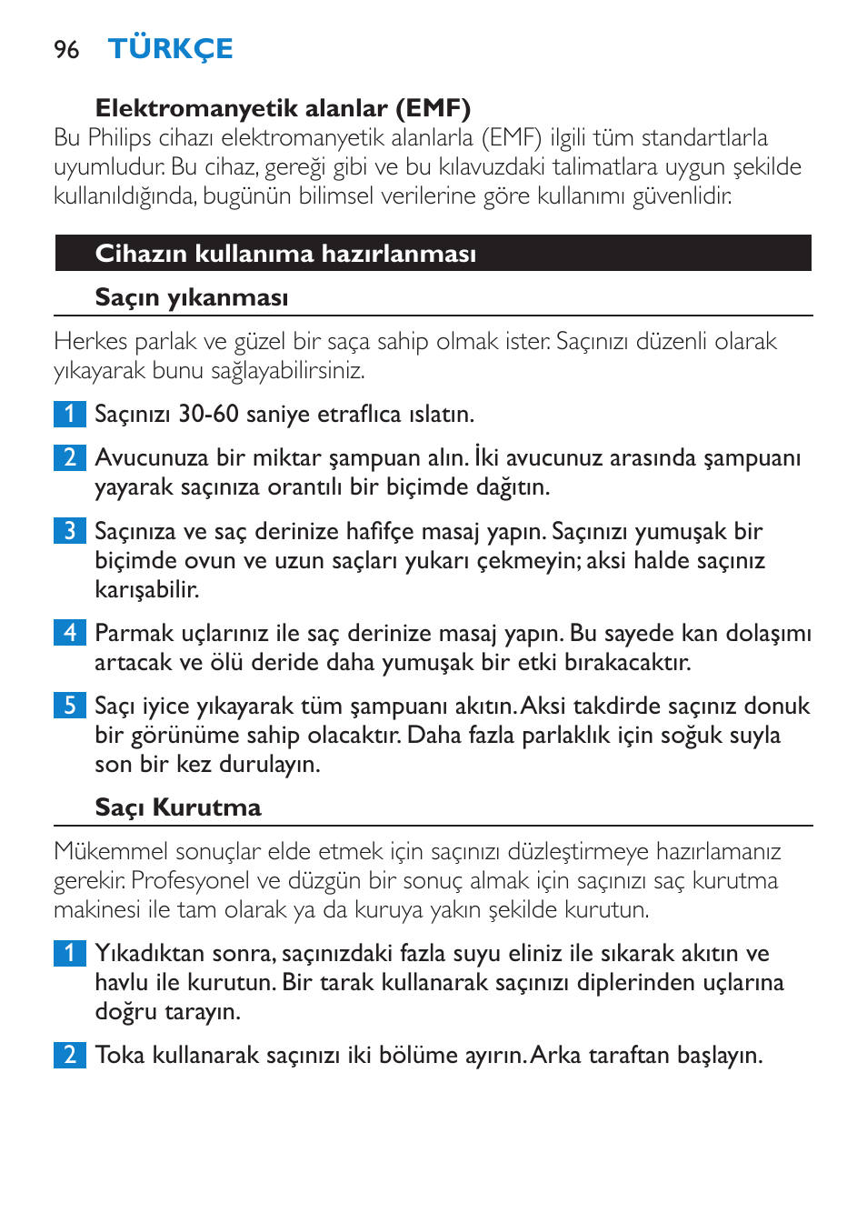 Elektromanyetik alanlar (emf), Cihazın kullanıma hazırlanması, Saçın yıkanması | Saçı kurutma | Philips Lisseur User Manual | Page 96 / 104