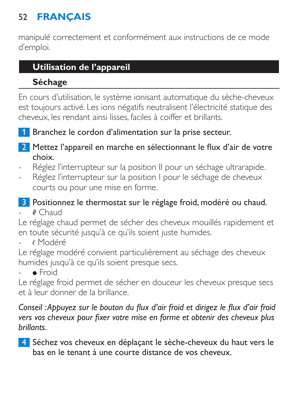 Utilisation de l’appareil, Séchage | Philips SalonDry 'n Straight Sèche-cheveux User Manual | Page 52 / 104