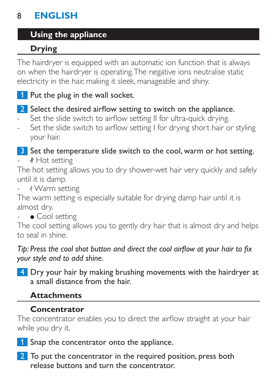 Using the appliance, Drying, Attachments | Concentrator | Philips SalonDry 'n Straight Sèche-cheveux User Manual | Page 8 / 104