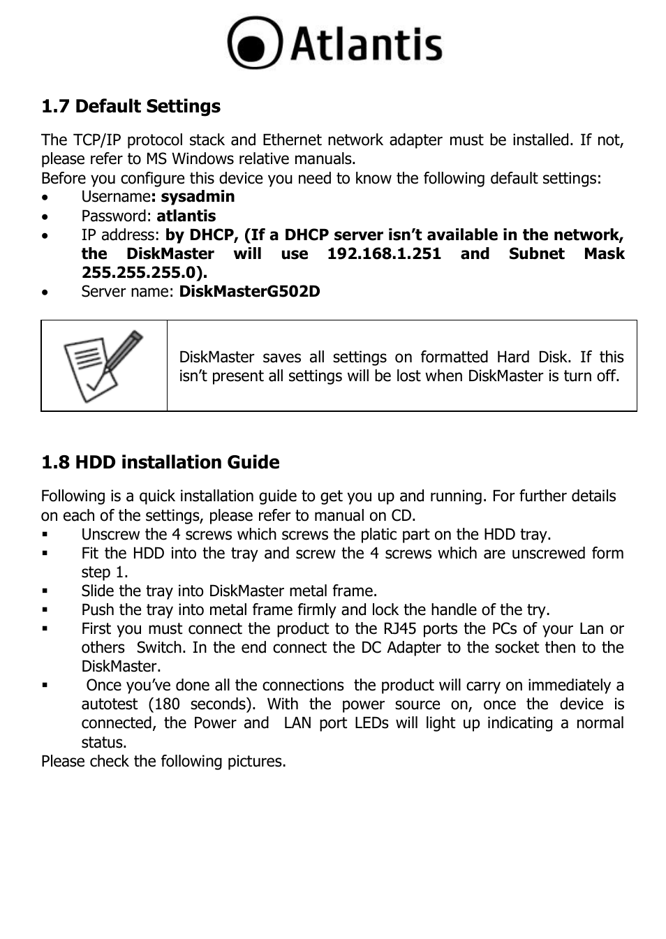 7 default settings, 8 hdd installation guide | Atlantis DISKMASTER NAS65020 User Manual | Page 15 / 111