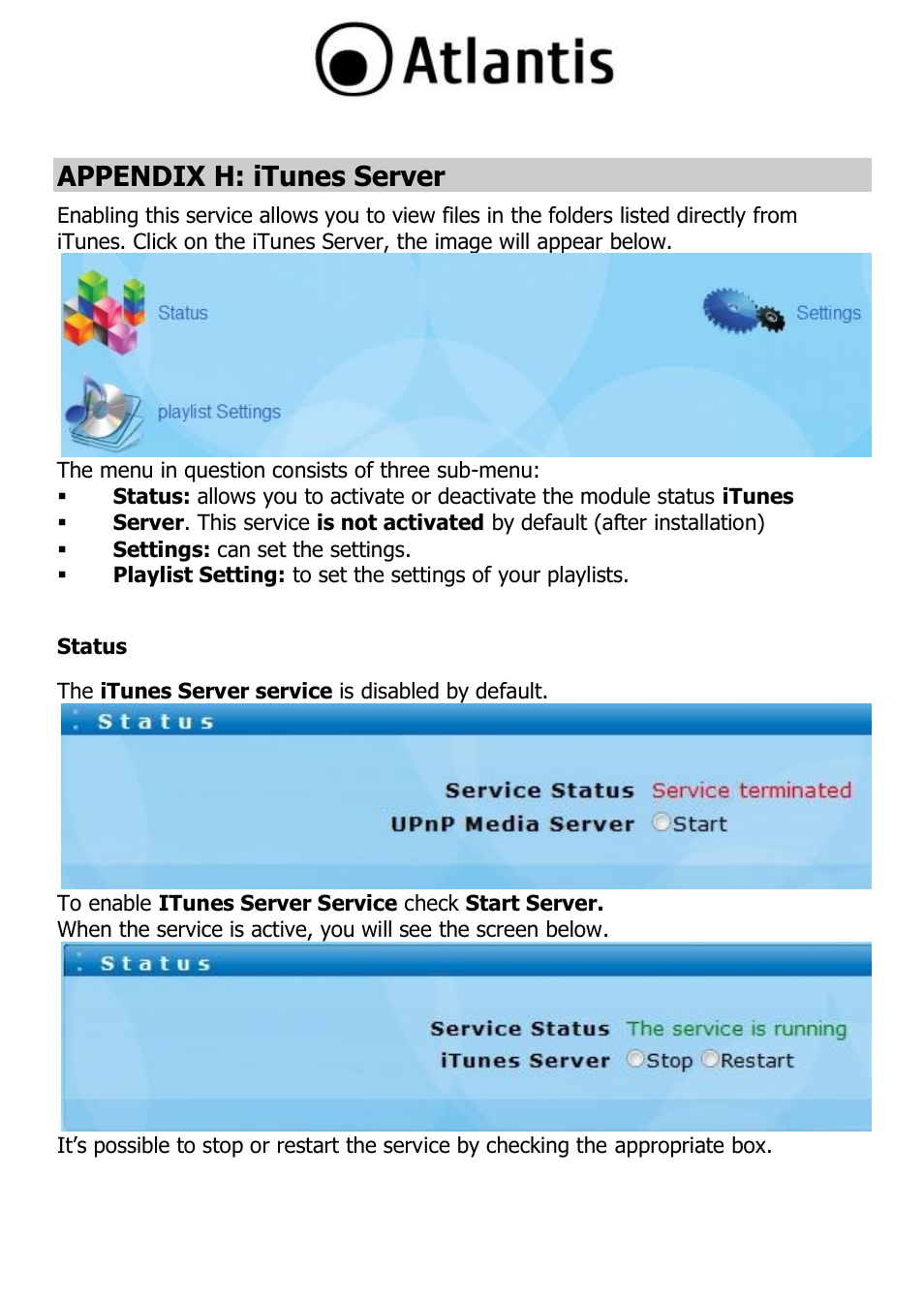 Appendix h: itunes server, Status | Atlantis DISKMASTER NAS65020 User Manual | Page 99 / 111