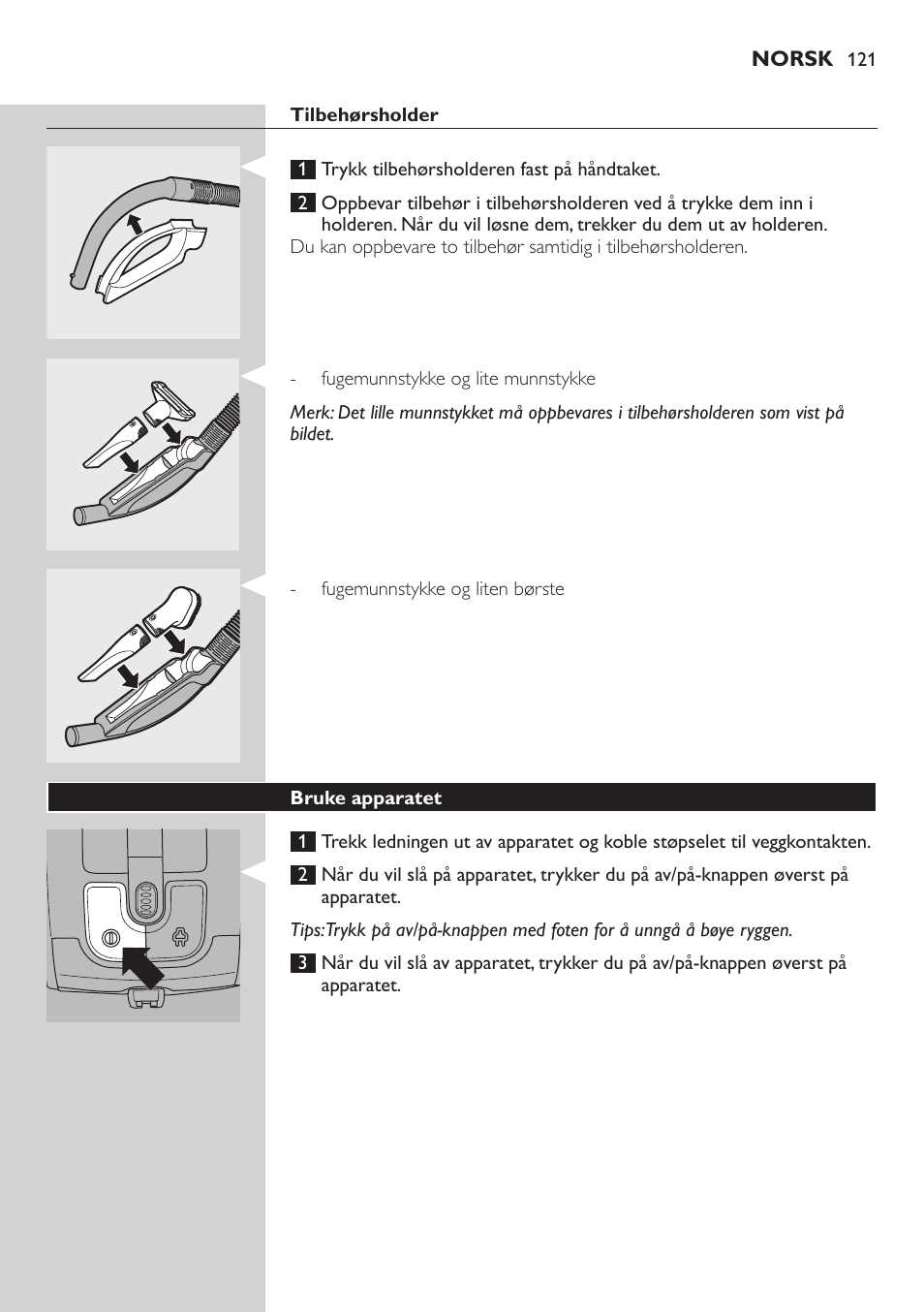 Tilbehørsholder, Bruke apparatet | Philips SilentStar Aspirateur avec sac User Manual | Page 121 / 166