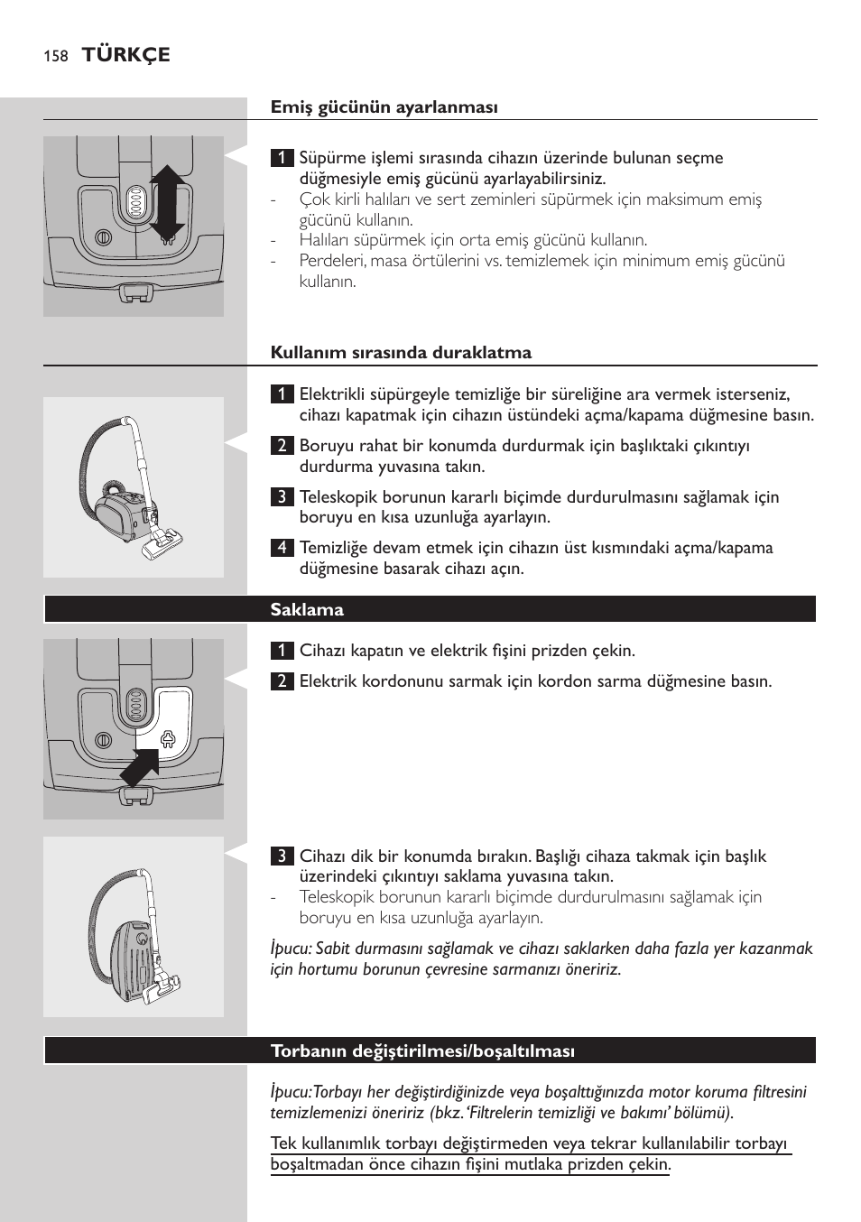 Emiş gücünün ayarlanması, Kullanım sırasında duraklatma, Saklama | Torbanın değiştirilmesi/boşaltılması | Philips SilentStar Aspirateur avec sac User Manual | Page 158 / 166