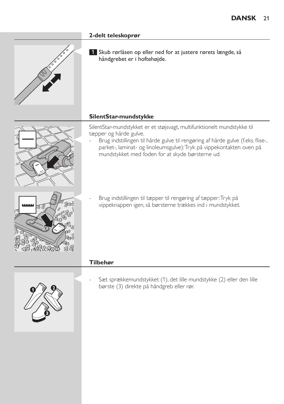 Delt teleskoprør, Silentstar-mundstykke, Tilbehør | Philips SilentStar Aspirateur avec sac User Manual | Page 21 / 166