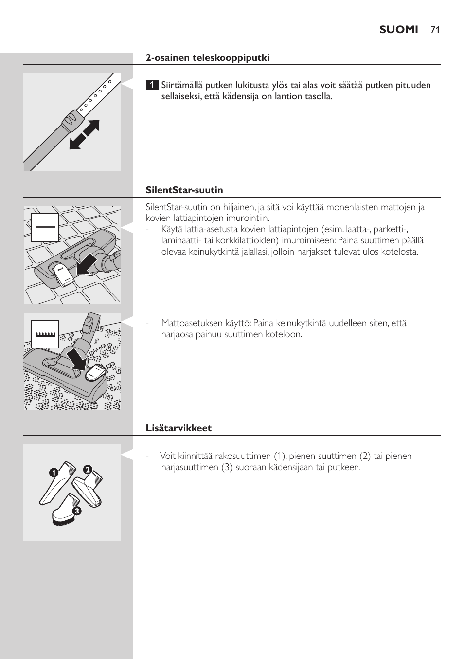 Osainen teleskooppiputki, Silentstar-suutin, Lisätarvikkeet | Philips SilentStar Aspirateur avec sac User Manual | Page 71 / 166