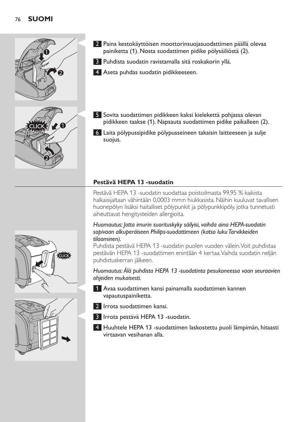 Pestävä hepa 13 -suodatin | Philips SilentStar Aspirateur avec sac User Manual | Page 76 / 166