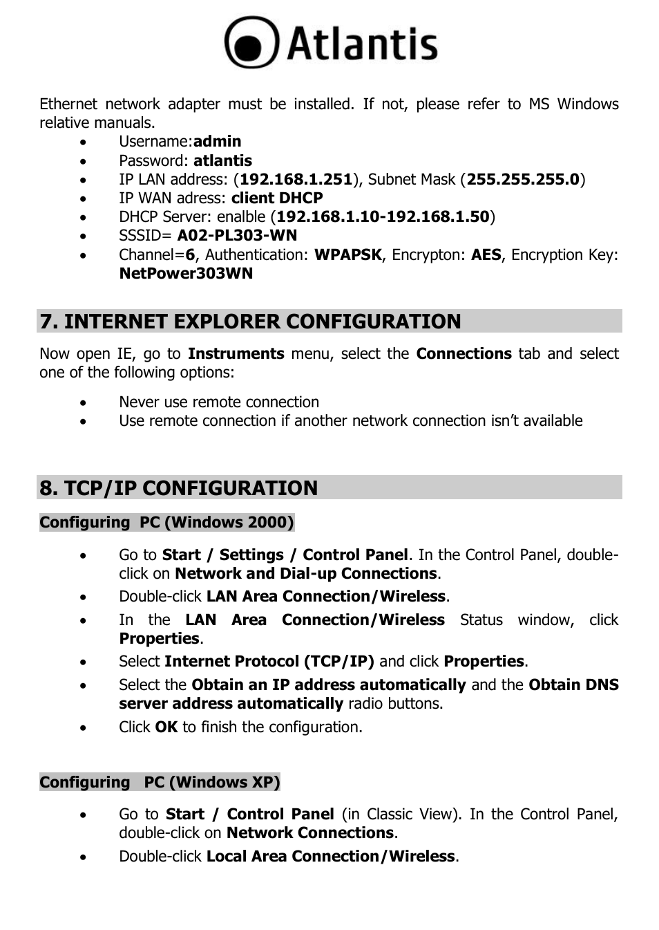 Internet explorer configuration, Tcp/ip configuration, Configuring pc (windows 2000) | Configuring pc (windows xp) | Atlantis A02-PL303-WN User Manual | Page 16 / 68