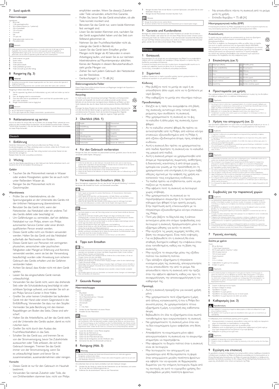 7 sund opskrift, 8 rengøring (fig. 3), 9 reklamationsret og service | 1 einführung, 2 wichtig, 3 überblick (abb. 1), 4 für den gebrauch vorbereiten, 5 verwenden des entsafters (abb. 2), 6 tipps zum entsaften, 7 gesunde rezept | Philips Centrifugeuse User Manual | Page 2 / 8