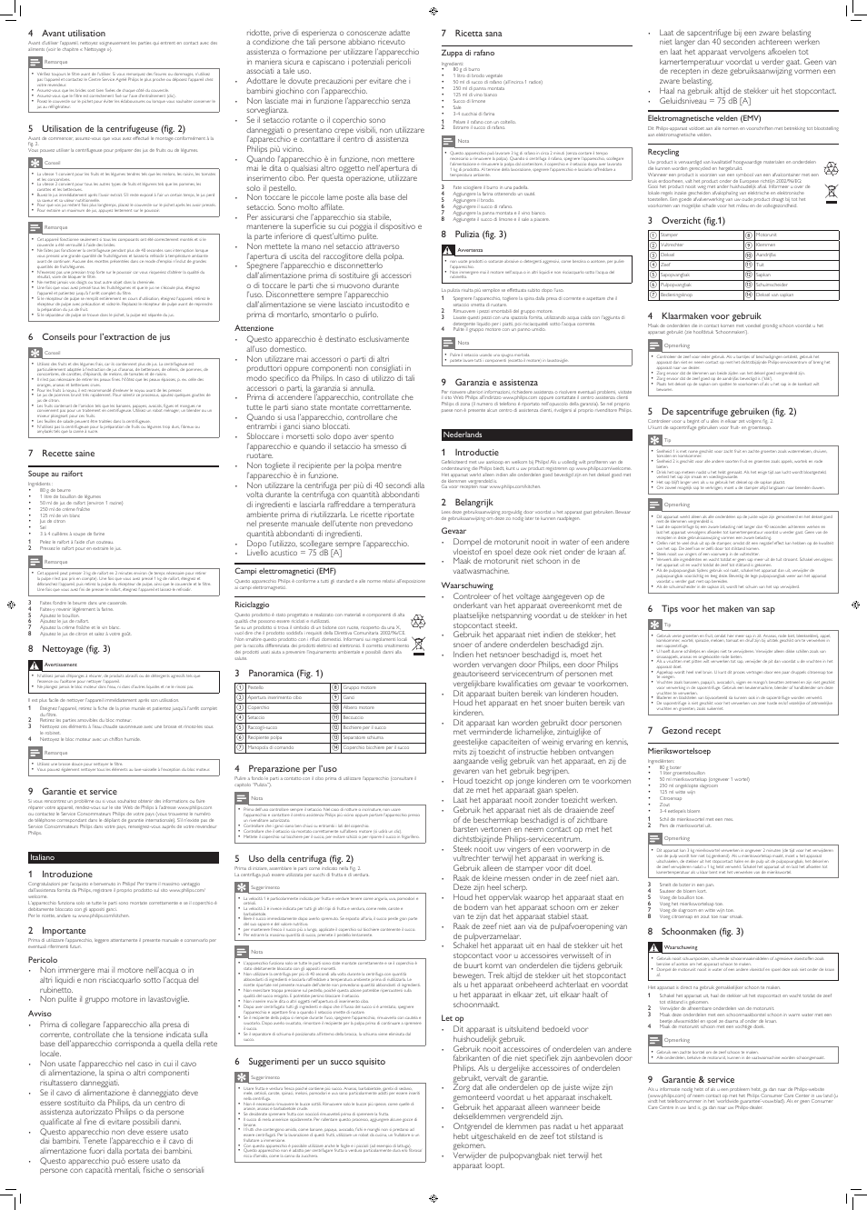 4 avant utilisation, 5 utilisation de la centrifugeuse (fig. 2), 6 conseils pour l’extraction de jus | 7 recette saine, 8 nettoyage (fig. 3), 9 garantie et service, 1 introduzione, 2 importante, 3 panoramica (fig. 1), 4 preparazione per l’uso | Philips Centrifugeuse User Manual | Page 4 / 8