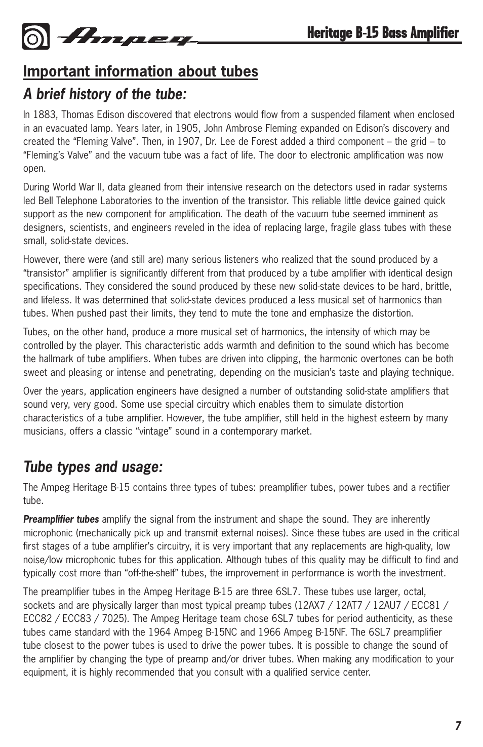 Heritage b-15 bass amplifier, A brief history of the tube, Tube types and usage | Important information about tubes | Ampeg HERITAGE B-15 User Manual | Page 7 / 12