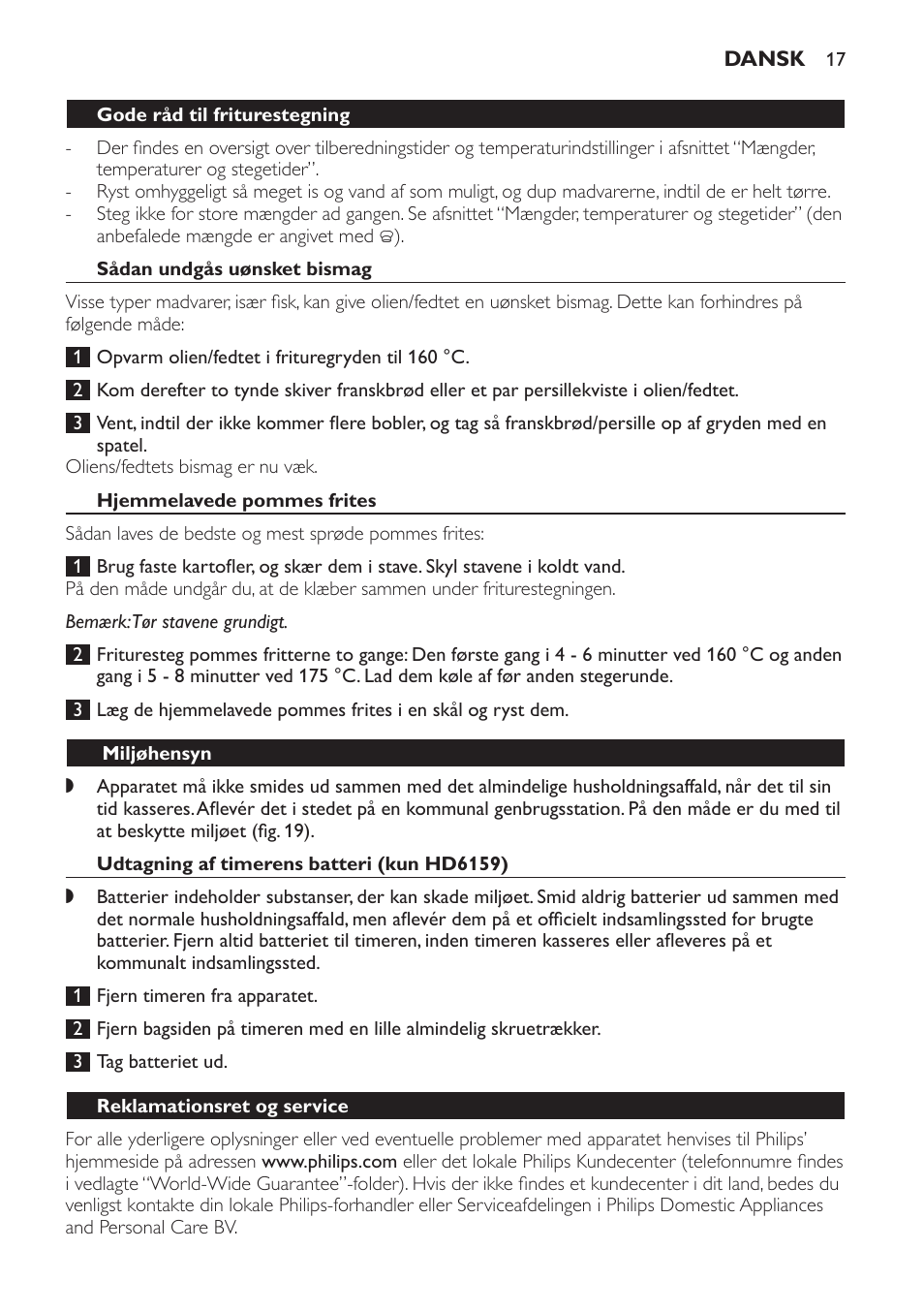 Gode råd til friturestegning, Sådan undgås uønsket bismag, Hjemmelavede pommes frites | Miljøhensyn, Udtagning af timerens batteri (kun hd6159), Reklamationsret og service | Philips Friteuse User Manual | Page 17 / 100