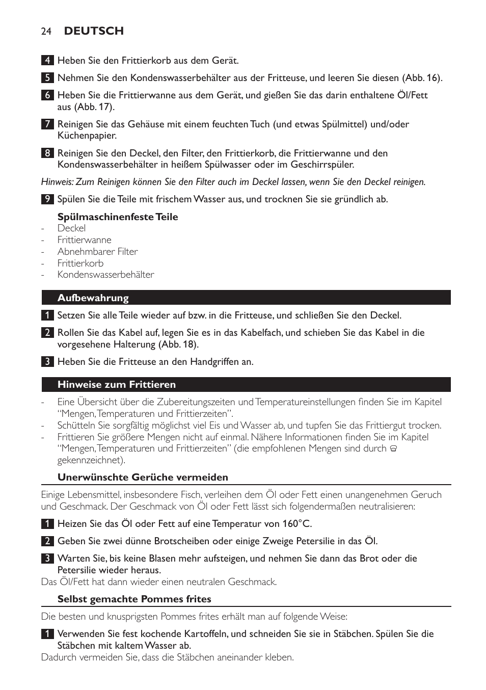 Spülmaschinenfeste teile, Aufbewahrung, Hinweise zum frittieren | Unerwünschte gerüche vermeiden, Selbst gemachte pommes frites | Philips Friteuse User Manual | Page 24 / 100