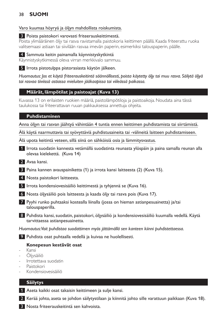 Konepesun kestävät osat, Määrät, lämpötilat ja paistoajat (kuva 13), Puhdistaminen | Säilytys | Philips Friteuse User Manual | Page 38 / 100