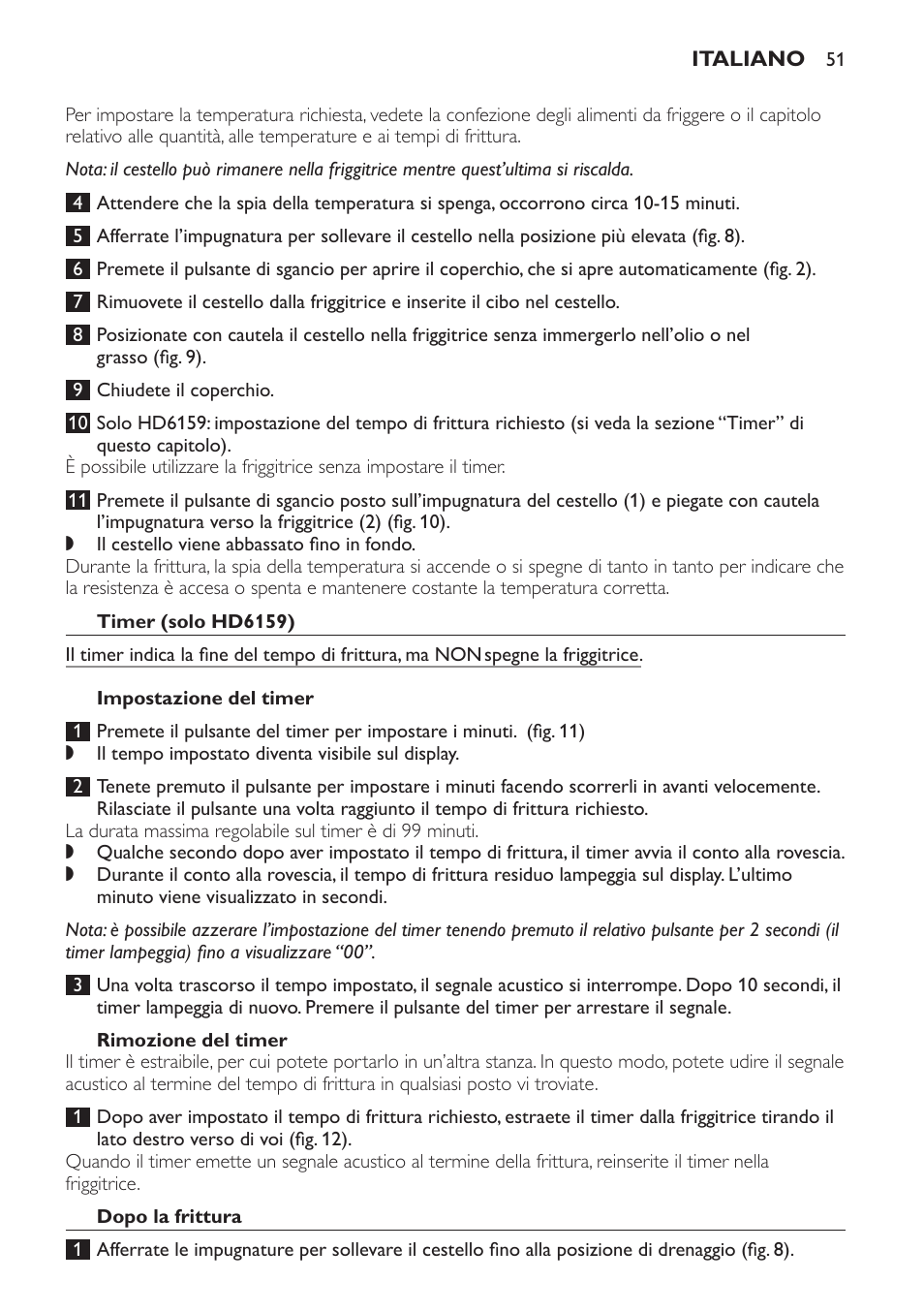 Timer (solo hd6159), Impostazione del timer, Rimozione del timer | Dopo la frittura | Philips Friteuse User Manual | Page 51 / 100