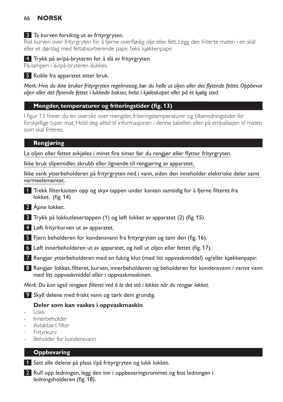 Deler som kan vaskes i oppvaskmaskin, Mengder, temperaturer og friteringstider (fig. 13), Rengjøring | Oppbevaring | Philips Friteuse User Manual | Page 66 / 100