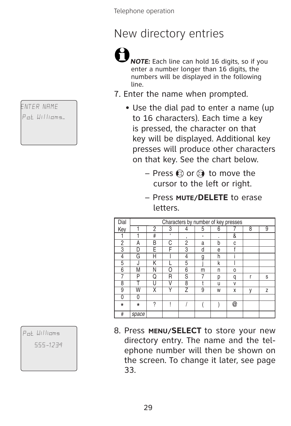 New directory entries, Delete to erase letters, Press | Select | AT&T E3813B User Manual | Page 32 / 69