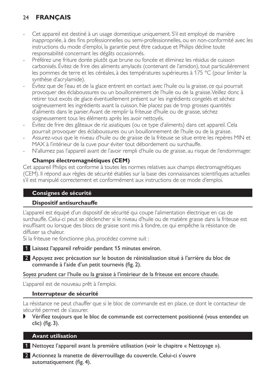 Champs électromagnétiques (cem), Consignes de sécurité, Dispositif antisurchauffe | Interrupteur de sécurité, Avant utilisation | Philips Friteuse User Manual | Page 24 / 44