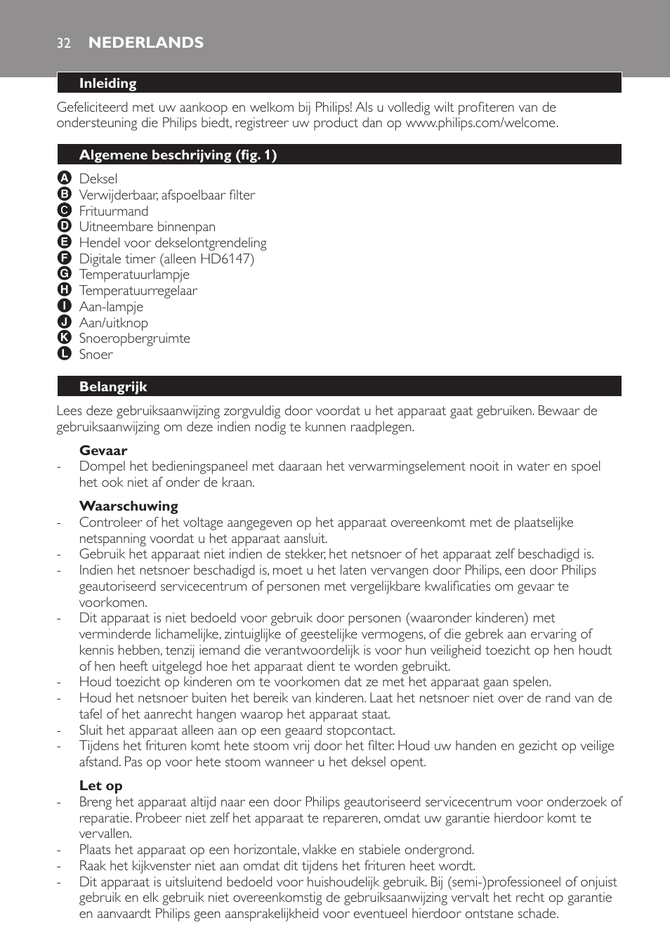 Gevaar, Waarschuwing, Let op | Nederlands, Inleiding, Algemene beschrijving (fig. 1), Belangrijk | Philips Friteuse User Manual | Page 32 / 44