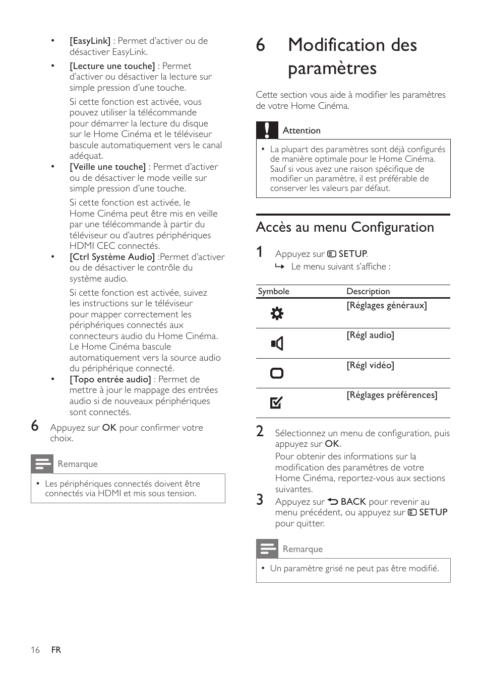 Lecture à partir d’un périphérique de stockage usb, Utilisation des options audio, Lecture d’un diaporama musical | Synchronisation des signaux audio et vidéo, 6 modification des paramètres, Accès au menu configuration | Philips Home Cinéma User Manual | Page 18 / 28