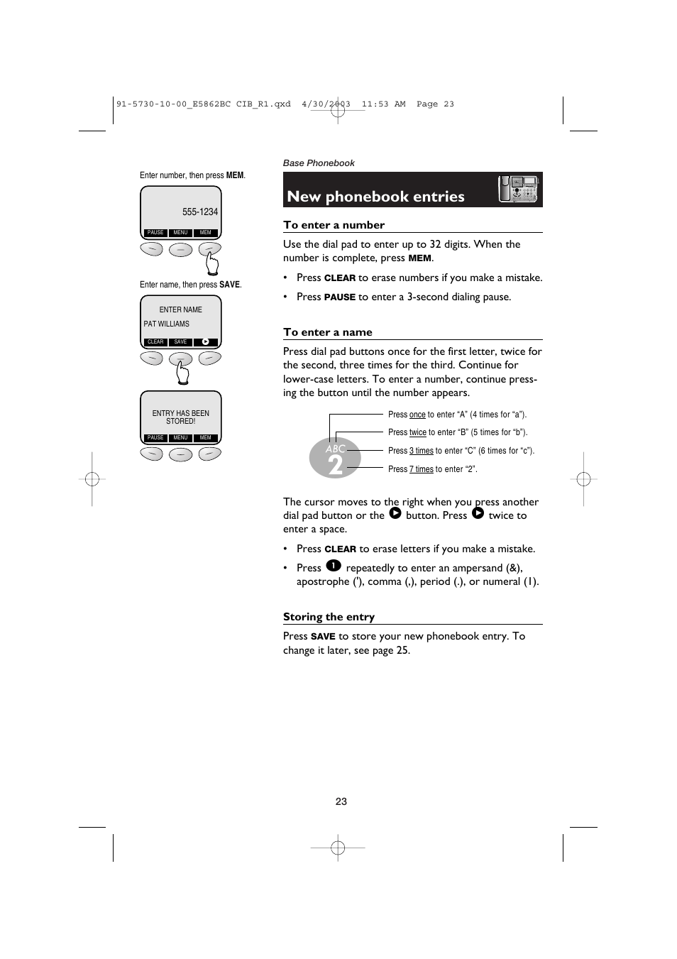 New phonebook entries, To enter a number, To enter a name | Storing the entry | AT&T E5862BC User Manual | Page 25 / 56