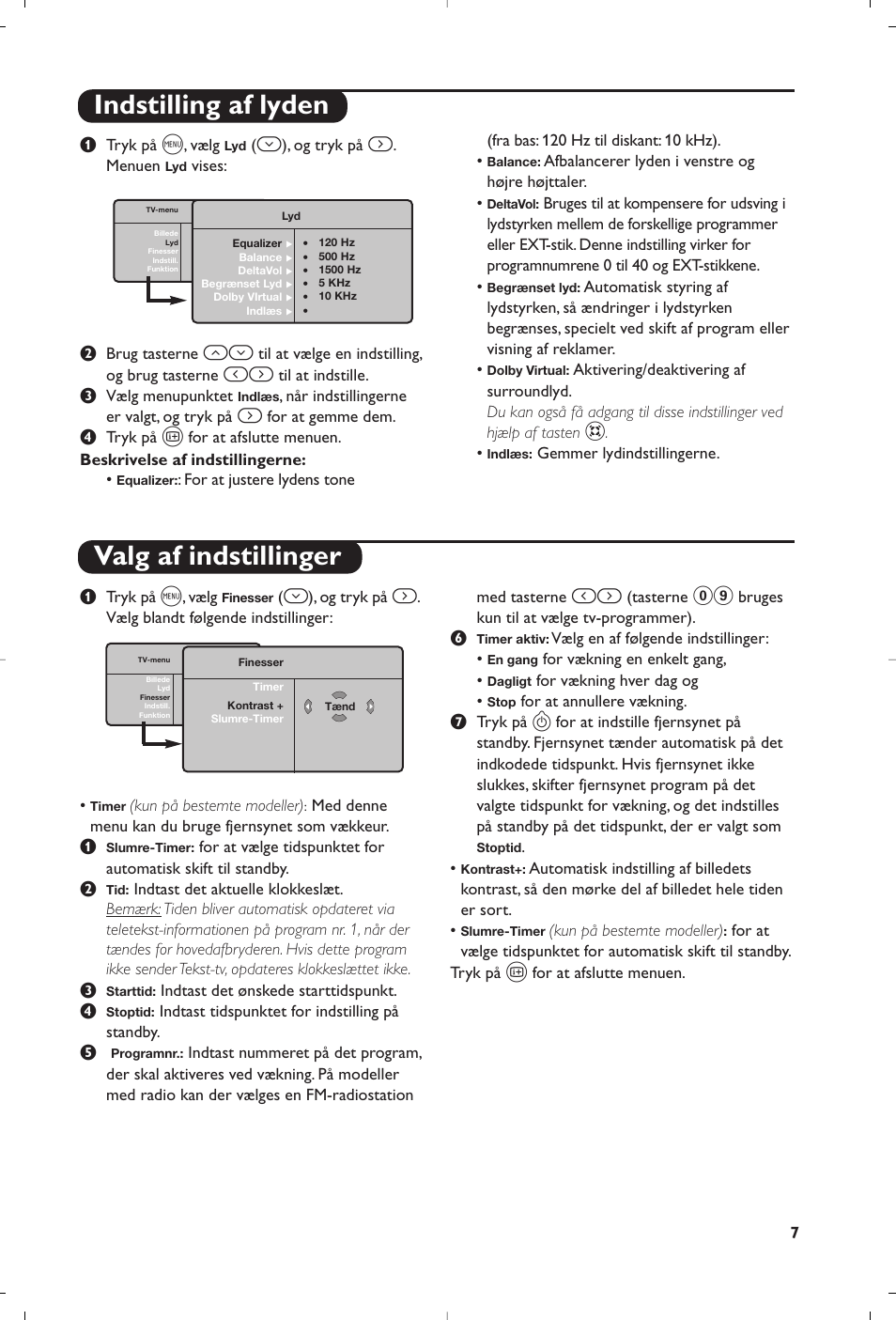 Indstilling af lyden, Valg af indstillinger | Philips Téléviseur User Manual | Page 67 / 120