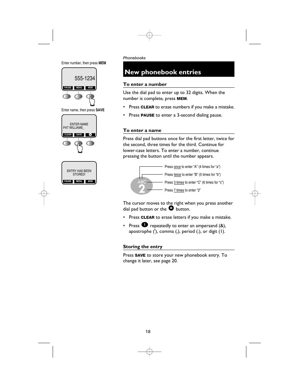 New phonebook entries, To enter a number, To enter a name | Storing the entry | AT&T E2525 User Manual | Page 20 / 60