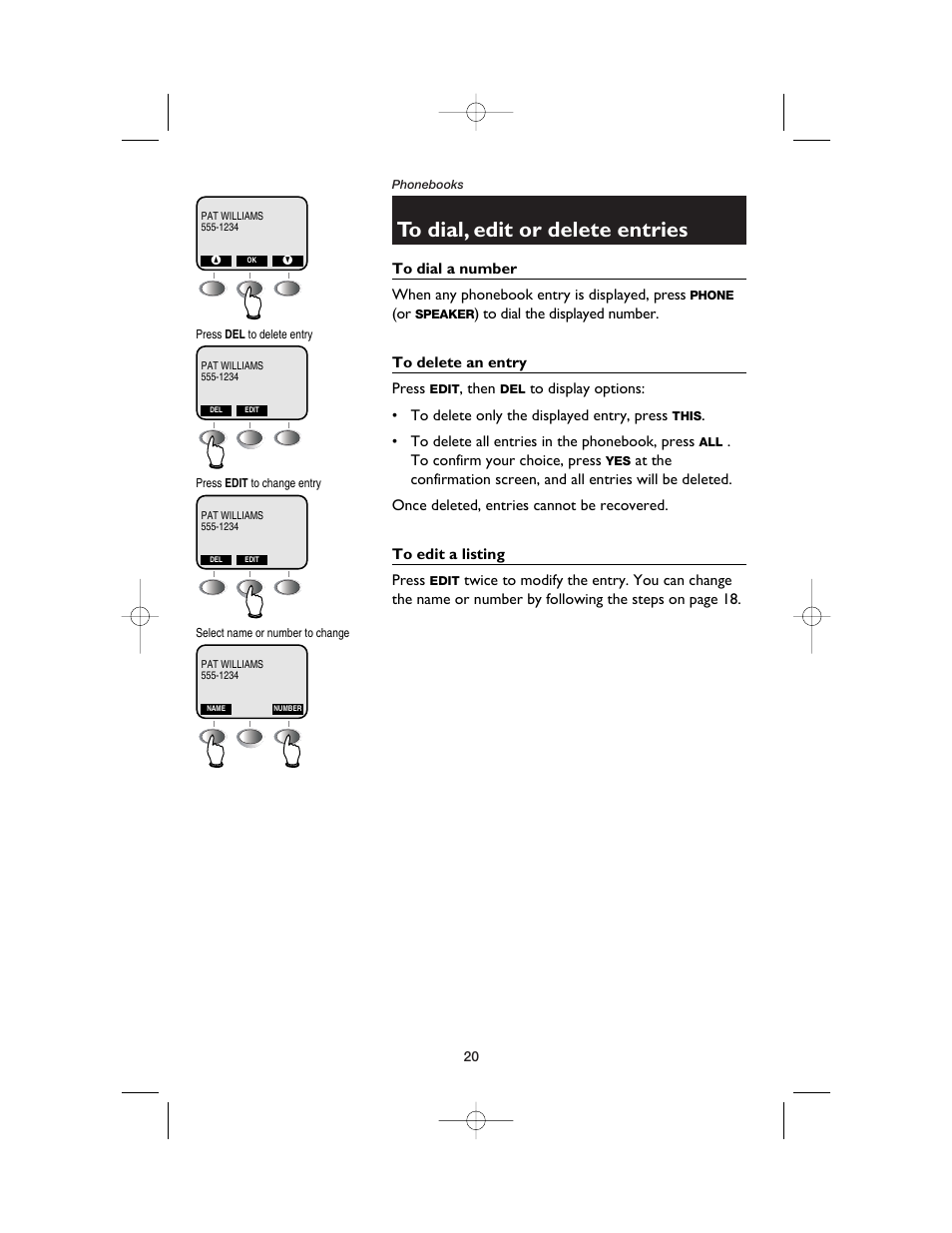 To dial, edit or delete entries, To dial a number, To delete an entry | To edit a listing | AT&T E2525 User Manual | Page 22 / 60