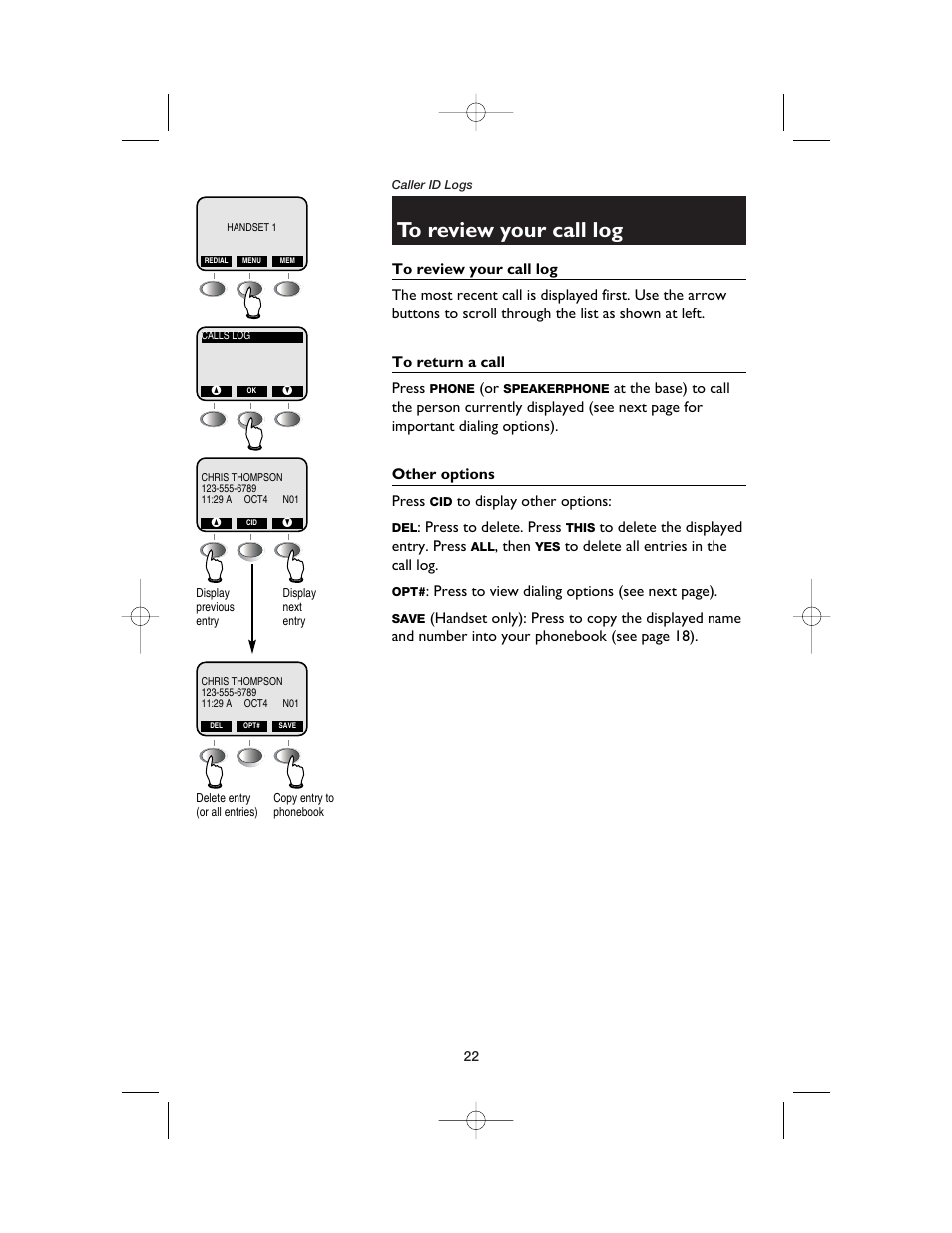 To review your call log, To return a call, Other options | AT&T E2525 User Manual | Page 24 / 60