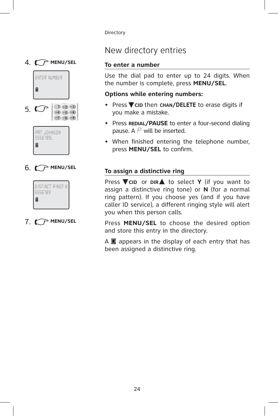 To enter a number, Options while entering numbers, To assign a distinctive ring | New directory entries | AT&T E1814B User Manual | Page 27 / 65