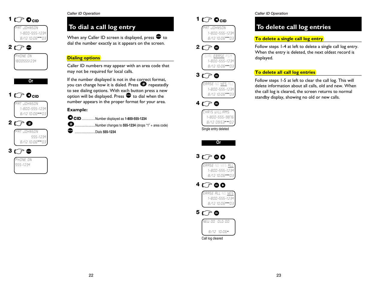 To dial a call log entry, To delete call log entries, To delete a single call log entry | To delete all call log entries | AT&T 1475 User Manual | Page 13 / 26