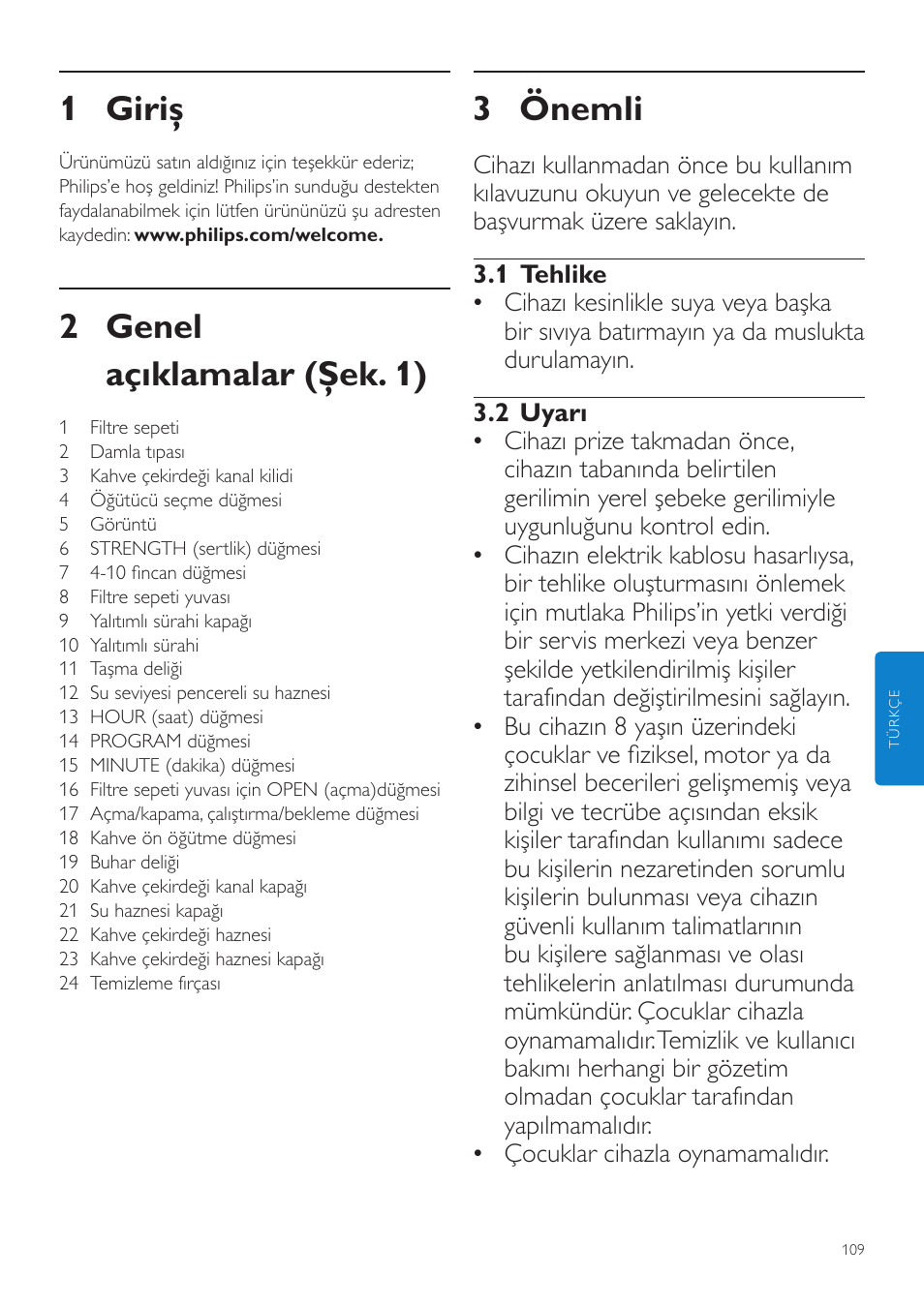 Türkçe, Kullanım kılavuzu, 3 önemli | 1 giriş, 2 genel açıklamalar (şek. 1) | Philips Grind & Brew Cafetière User Manual | Page 109 / 124