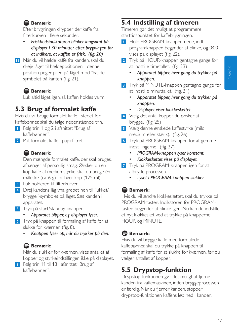 4 indstilling af timeren, 5 drypstop-funktion, 3 brug af formalet kaffe | Philips Grind & Brew Cafetière User Manual | Page 17 / 124