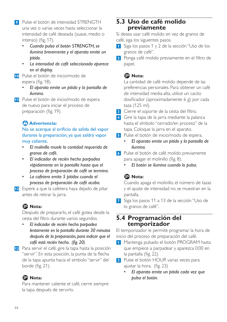 3 uso de café molido previamente, 4 programación del temporizador | Philips Grind & Brew Cafetière User Manual | Page 44 / 124