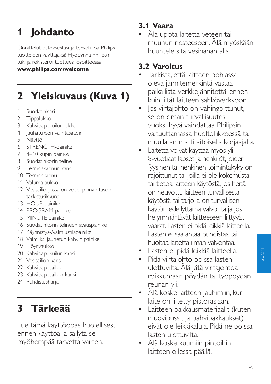 Suomi, Käyttöopas, 1 johdanto | 2 yleiskuvaus (kuva 1), 3 tärkeää | Philips Grind & Brew Cafetière User Manual | Page 49 / 124