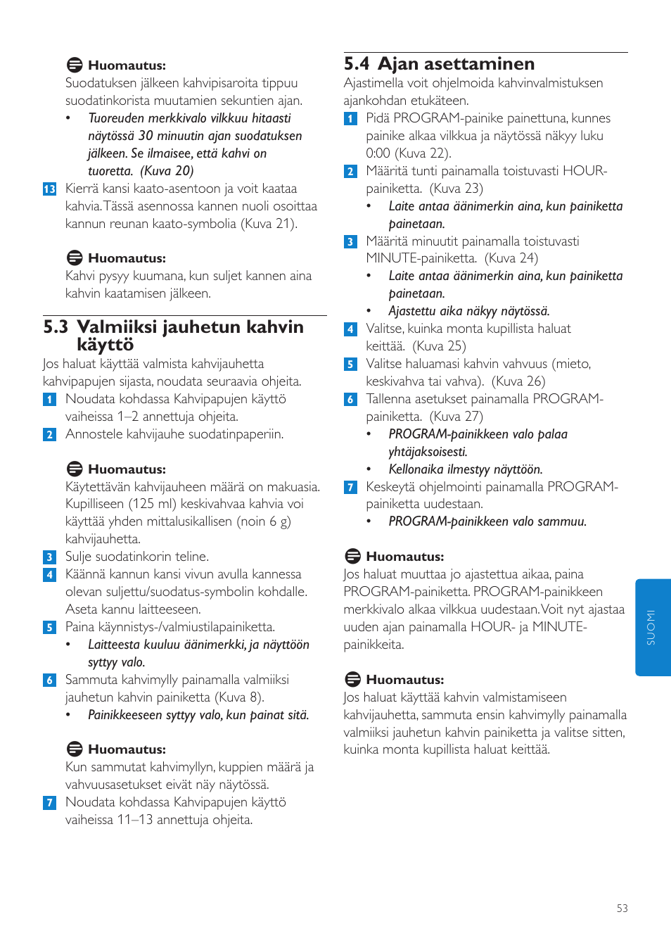 4 ajan asettaminen, 3 valmiiksi jauhetun kahvin käyttö | Philips Grind & Brew Cafetière User Manual | Page 53 / 124