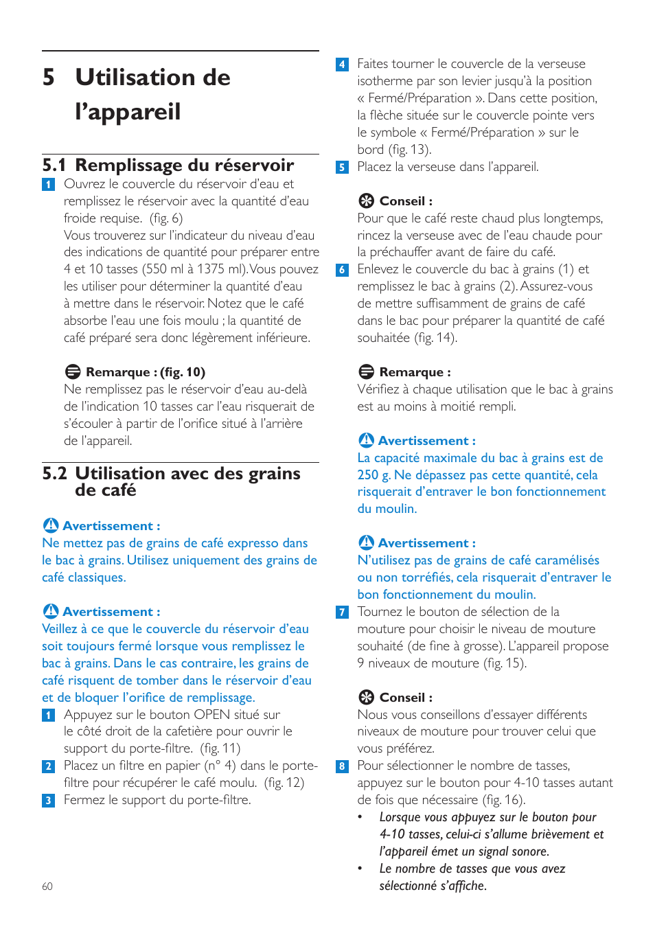 5 utilisation de l’appareil, 1 remplissage du réservoir, 2 utilisation avec des grains de café | Philips Grind & Brew Cafetière User Manual | Page 60 / 124