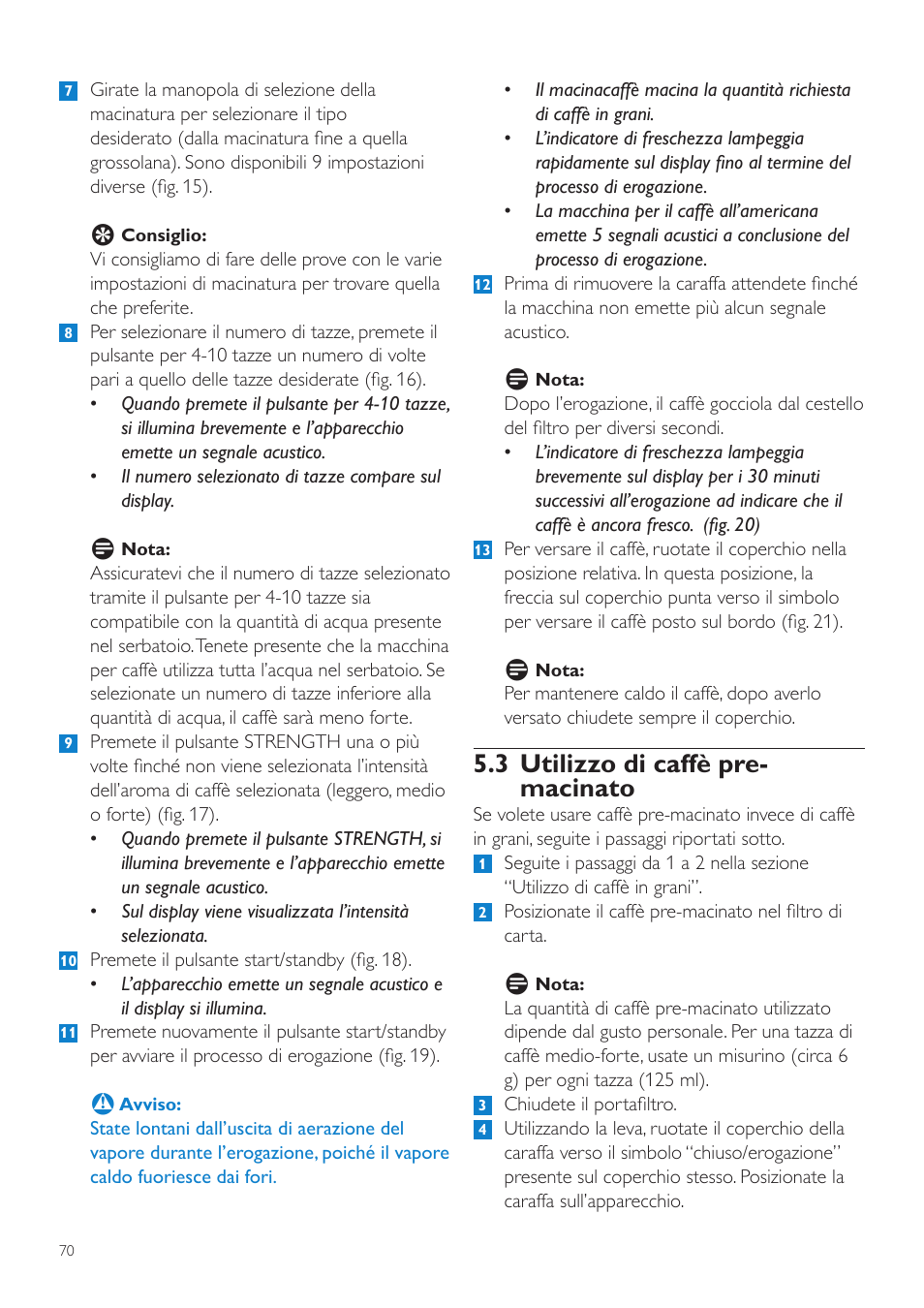 3 utilizzo di caffè pre- macinato | Philips Grind & Brew Cafetière User Manual | Page 70 / 124