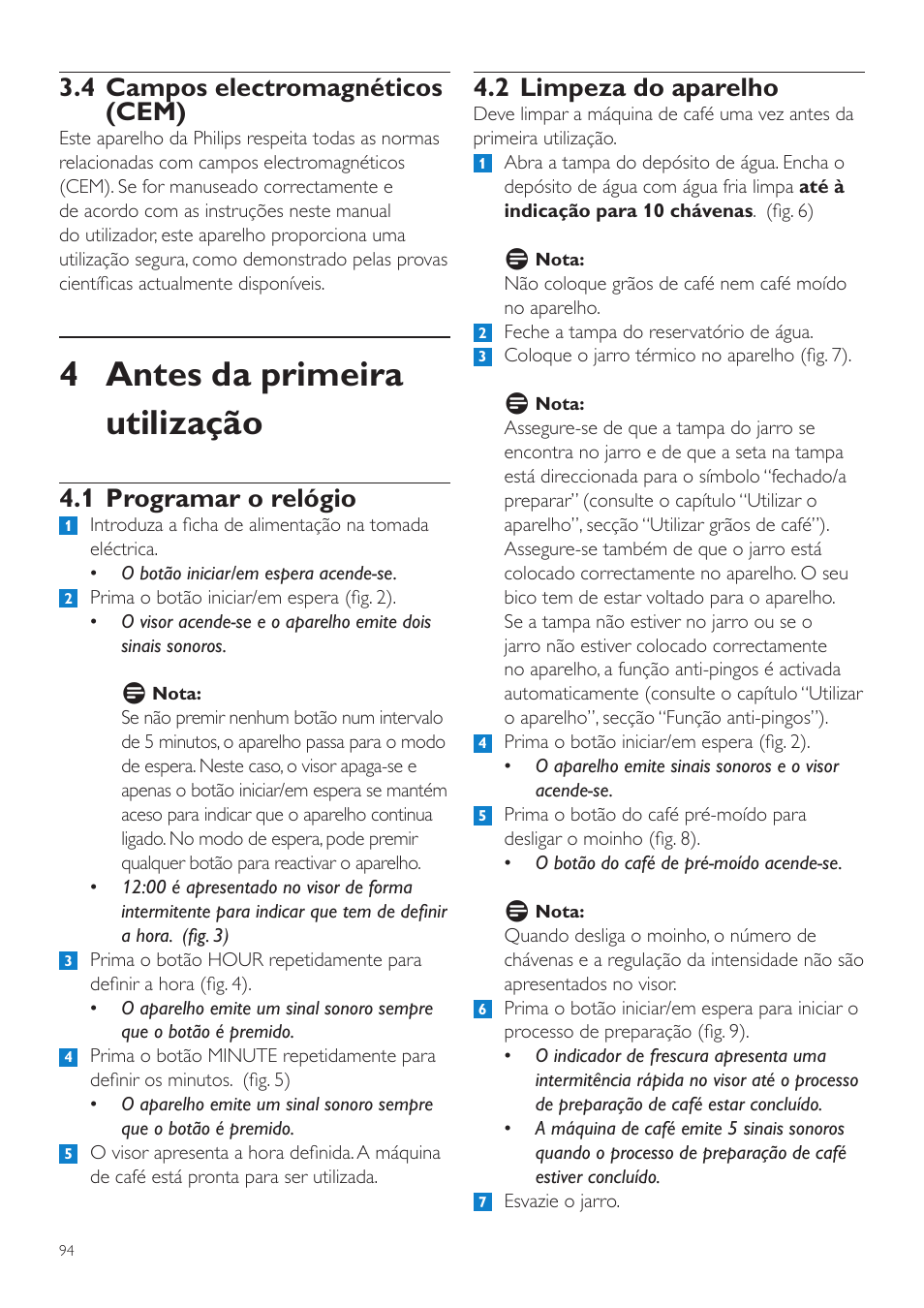 4 antes da primeira utilização, 2 limpeza do aparelho, 4 campos electromagnéticos (cem) | 1 programar o relógio | Philips Grind & Brew Cafetière User Manual | Page 94 / 124