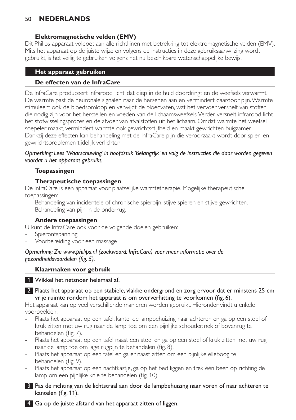 Elektromagnetische velden (emv), Het apparaat gebruiken, De effecten van de infracare | Toepassingen, Therapeutische toepassingen, Andere toepassingen, Klaarmaken voor gebruik | Philips Lampe infrarouge InfraCare User Manual | Page 50 / 84